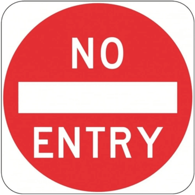 No Entry Sign- 450x450mm (R2-4D) - Car Parks and Roads