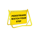 Swing Stand Sign-pedestrians Watch Step-900x600mm - Car Parks and Roads