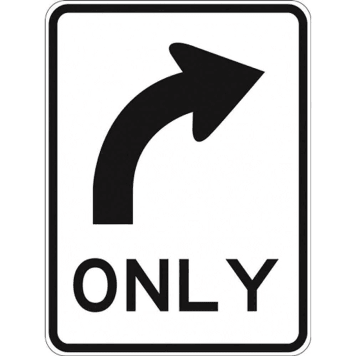 Right Turn Only Sign - 600x800mm (R2-14AR) - Car Parks and Roads