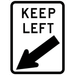 Keep Left Sign- 450x600mm (R2-3AL) - Car Parks and Roads