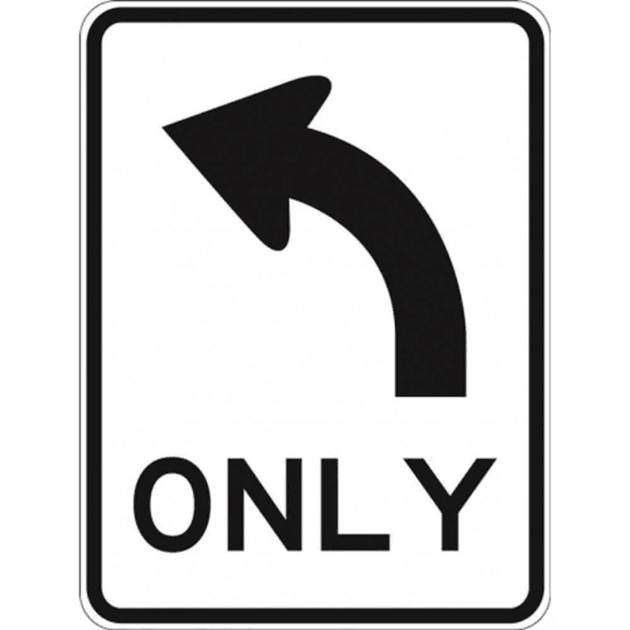Left Turn Only Example Left Turn Only Sign - 900x1200mm (R2-14BL) — Car Parks and Roads
