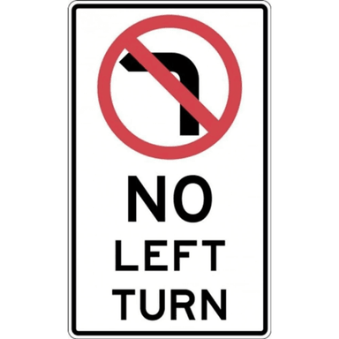 No Left Turn Sign - 600x1200mm (R2-6L) - Car Parks and Roads