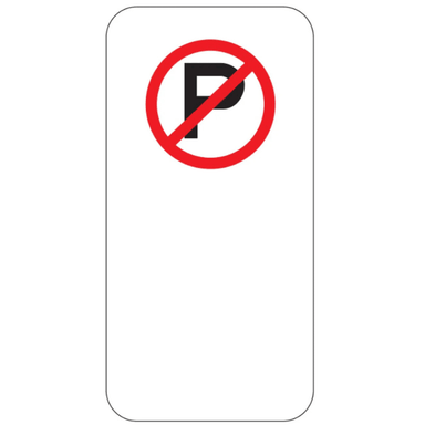 No Parking Sign - 225x450mm (R5-40) - Car Parks and Roads